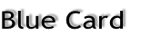 Blue Card